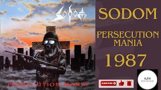 Sodom - Persecution Mania (Full Album)