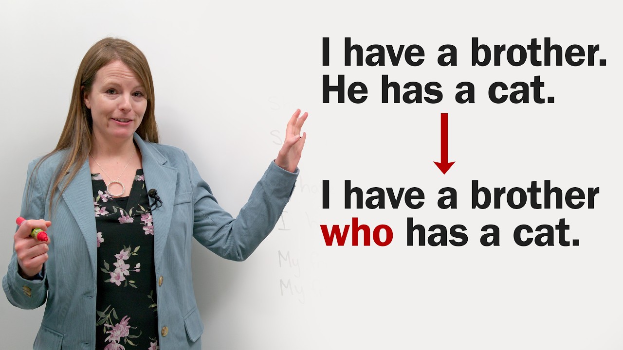 Improve Your English Sentences with “WHO”