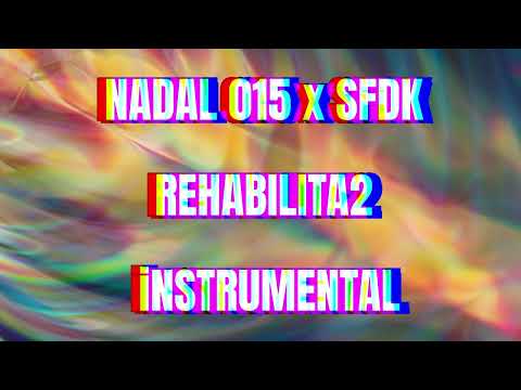 NADAL 015 x SFDK - REHABILITA2 INSTRUMENTAL