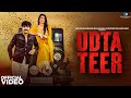 Udta Teer Official Video Saani Saniya Karwa Baldev Pooja New Rajasthani Song 2025