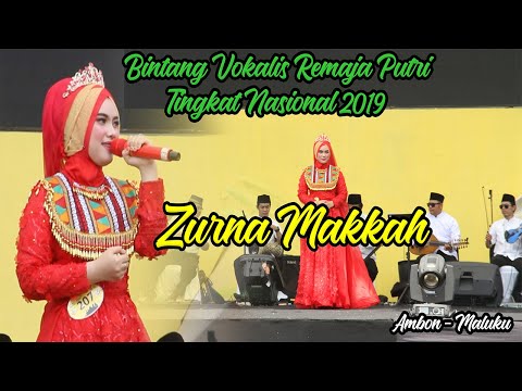 ZURNA MAKKAH - Bintang Vokalis Remaja Putri Tingkat Nasional 2019 - Jihan Afifah [LASQI ACEH]