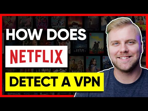 How Does Netflix Detect a VPN (And How to Bypass VPN Block)