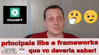 As principais bibliotecas e frameworks de Java que você deve aprender -  ChatGPT sugeriu!