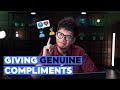 4 Rules For Giving Genuine Compliments