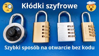 Kłódki szyfrowe, szybki sposób na otwarcie bez kodu