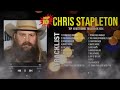 Chris Stapleton Greatest Hits Top 10 Best Songs To Listen In 2024