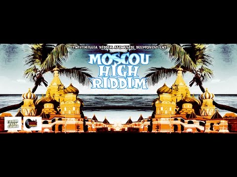#moscou #high #riddim