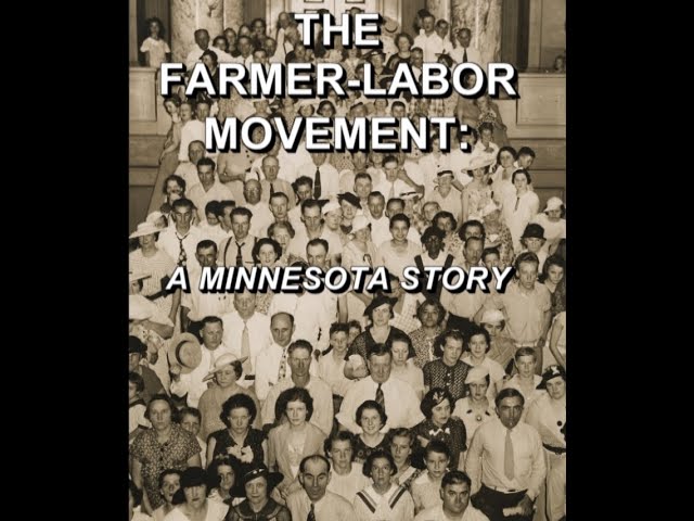 The Farmer Labor Movement  -  One-minute Trailer