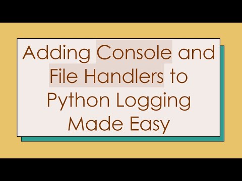 Adding Console and File Handlers to Python Logging Made Easy