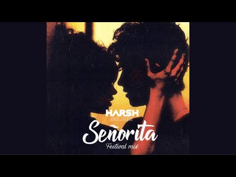 Señorita x Turn me on | Harsh Solanki | Festival mix | Shawn Mendes, Camila Cabello | Oliver Heldens