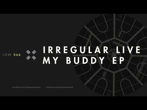 LOW066 Irregular Live - Chiken's & Dog's (Original Mix) [LOW GROOVE]