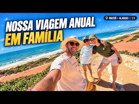 Maceió e litoral de Alagoas: nossa viagem em família | Parte 1/3