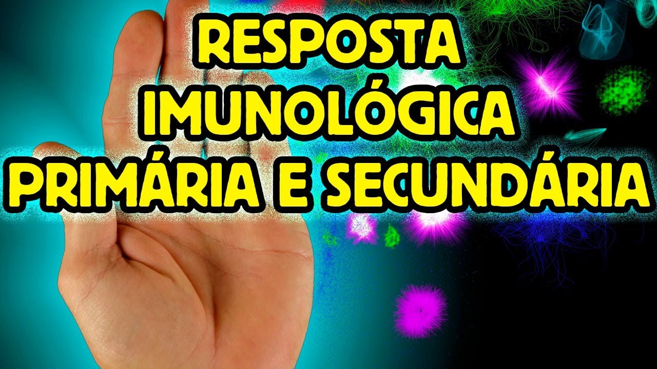Resposta Imunológica Primária e Secundária