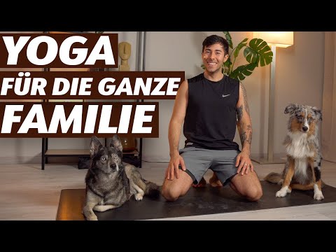YOGA FÜR DIE GANZE FAMILIE KINDER & ELTERN (auch für Anfänger, Jugendliche, Opa & Oma) TEIL 1