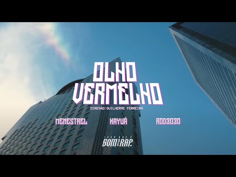 Menestrel, Kayuá, Rod 3030 - Olho Vermelho (Prod. TerrorDosBeats, Rafik ReeoMix)