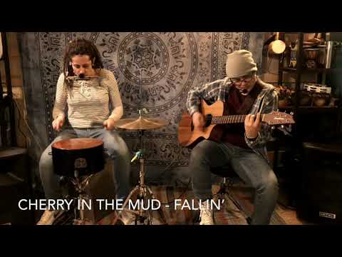 Fallin' - Cherry In The Mud (Through Dirty Vibes)