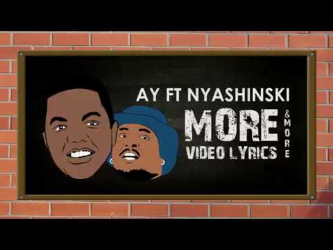 AY ft Nyashinski - MORE N MORE (Official Lyric Audio) SMS SKIZA 7918993 to 811