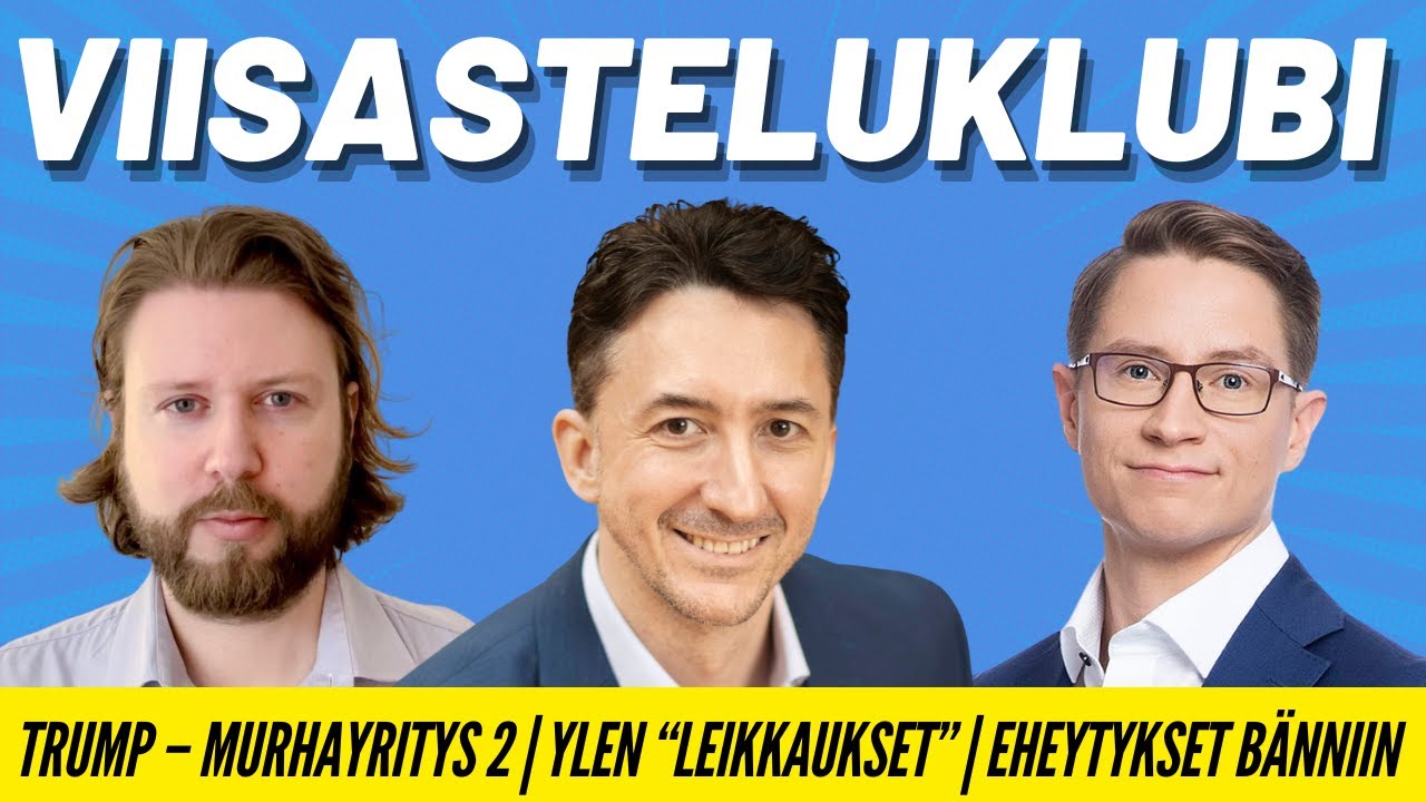 Viisastelu: Trumpin toinen salamurhayritys | Ylen muka-leikkaukset | Eheytyshoitojen kriminalisointi