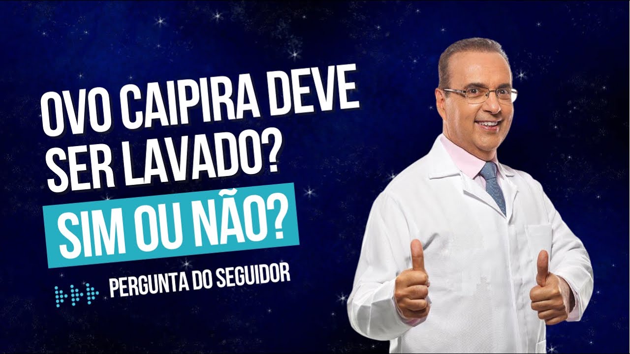 Ovo caipira pode ser lavado?