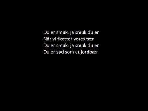 Anton Grønholm - Smuk Du Er (Lyrics + Akustisk version)