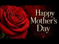 Happy Mother S Day Song Touching Mother S Day Song For Mom