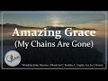 Amazing Grace My Chains Are Gone Chris Tomlin Arr By James Koerts Choir Piano W Lyrics