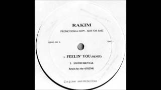 Rakim - Feelin&#39; You (45 King Remix)