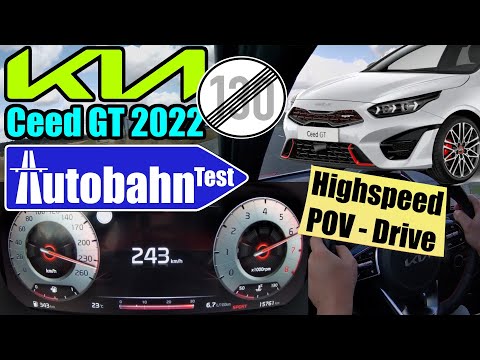 2022 Kia Ceed GT DCT7 (204 PS) Highspeed POV Drive Acceleration Topspeed Vmax Autobahn Test deutsch