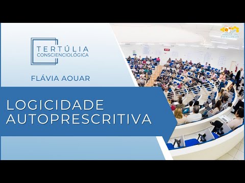 Tertúlia Conscienciologia 6424 - Logicidade Autoprescritiva (Autoconsciencioterapeuticologia)