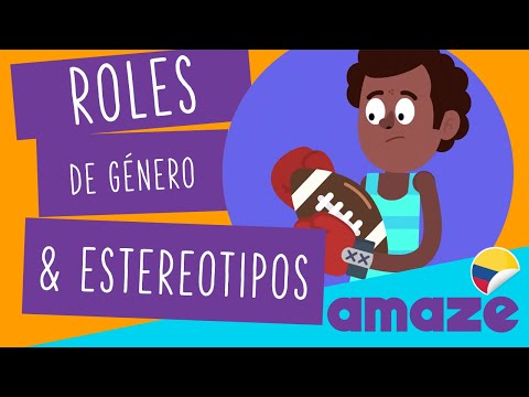 Roles de Género y Estereotipos (Colombia) ¿Qué son y cuál es el mío?