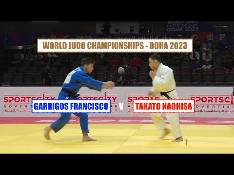 TAKATO NAOHISA (JAP) V GARRIGOS FRANCISCO (ESP)  [WORLD JUDO CHAMPIONSHIPS - DOHA 2023 ]