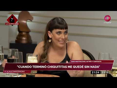 Daniella Mastricchio: "Trabajé en una heladería para poder comer" | #LaUltimaCena