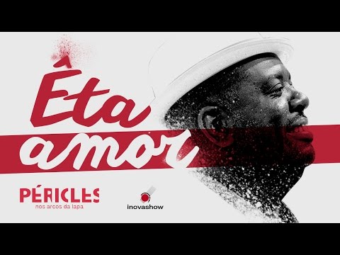 Êta Amor - Péricles