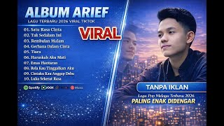 Download lagu ARIF PUTRA FULL ALBUM TERBARU 2026 | TAK SEDALAM INI | HAPUSLAH AIR MATAMU | PALING POPOLER mp3