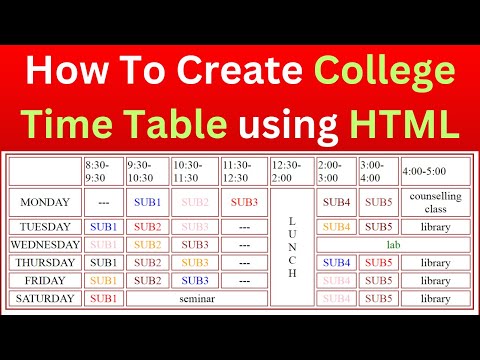 Learn HTML Program How To Create College Time Table using HTML - Mind ...