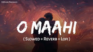 thumb for O Maahi - Lofi Mix | Slowed + Reverb | Arijit Singh, Pritam | Shahrukh Khan | SSR Lofi