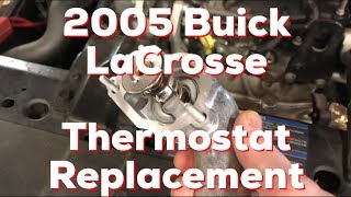Thermostat Replacement - 2005 Buick LaCrosse 3.6 Liter engine