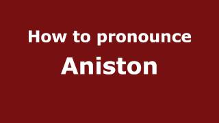 How to pronounce Aniston