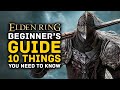 Elden Ring | Beginner's Guide - 10 Things You Need to Know Before You Play
