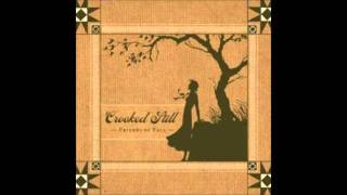 Crooked Still - The Peace Of Wild Things / Dayblind