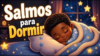 SALMOS PARA DORMIR EM PAZ 🙏 Coloque Antes de Dormir | Música Relaxante de Fundo | Rotina do Sono