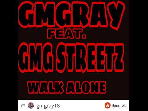 GMGRAY x GMG STREETZ-WALK ALONE