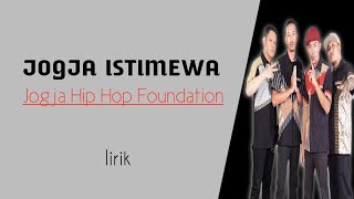 Download lagu JOGJA ISTIMEWA Jogja Hip Hop Foundation LIRIK... mp3