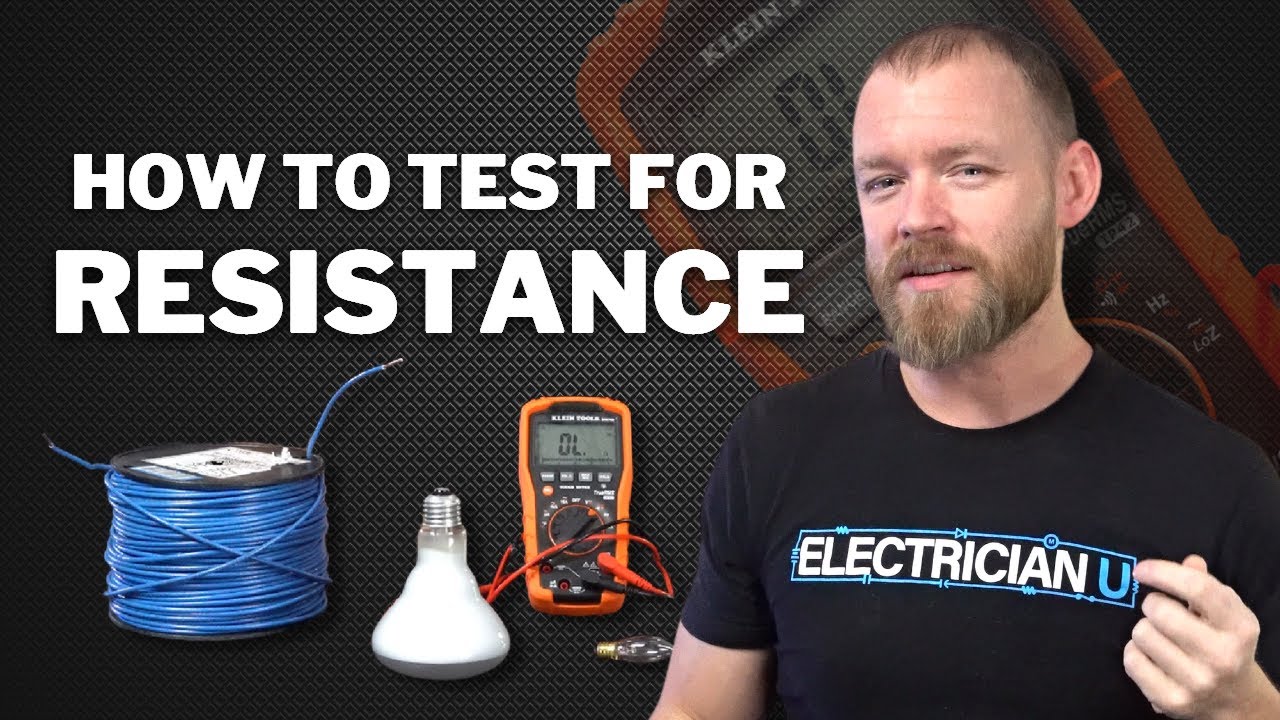 How to Test for Resistance? What is Continuity?