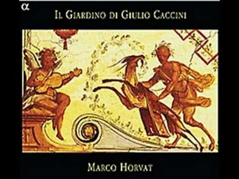 "Dalla porta d´Oriente" (G.Caccini 1551-1618) Marco Horvat