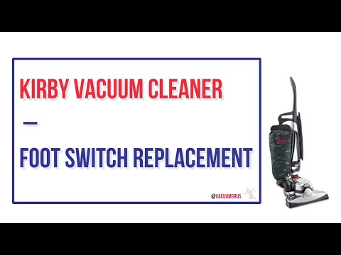 How To Do A Foot Switch drive peddle Replacement On A Kirby Vacuum Cleaner