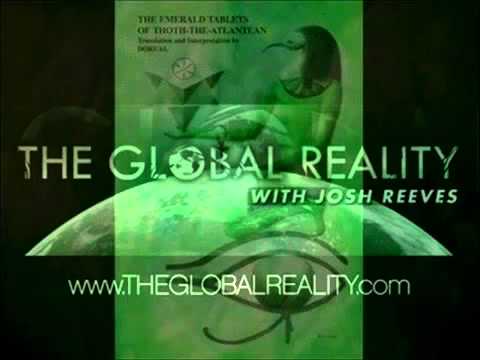 Josh Reeves  The Global Reality   The Emerald Tablets of Thoth