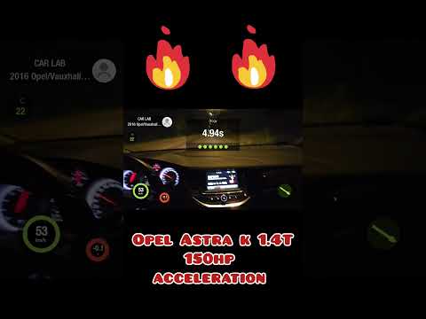 Opel Astra k 1.4T 150hp acceleration test
