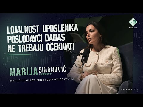 Lojalnost uposlenika poslodavci danas ne trebaju očekivati - Marija Sinanović - Bamkast - E39