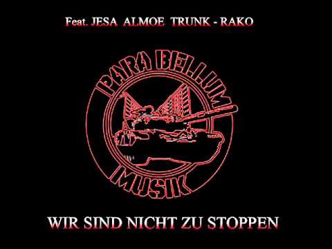 NICHT ZU STOPPEN  FEAT. JESA ALMOE TRUNK -RAKO